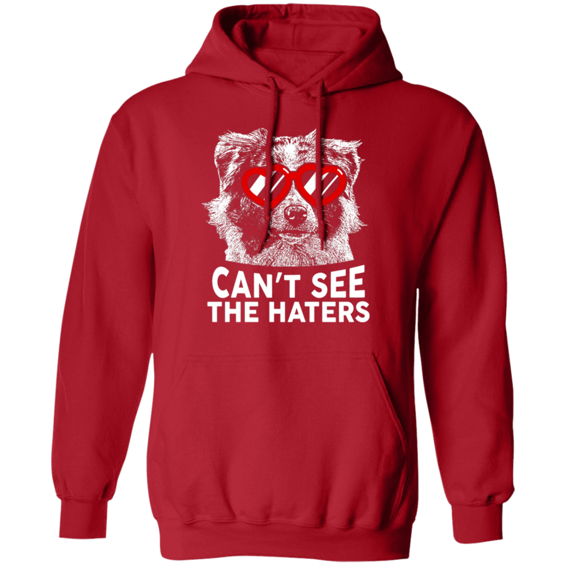 Australian Shepherd Haters Pullover Hoodie