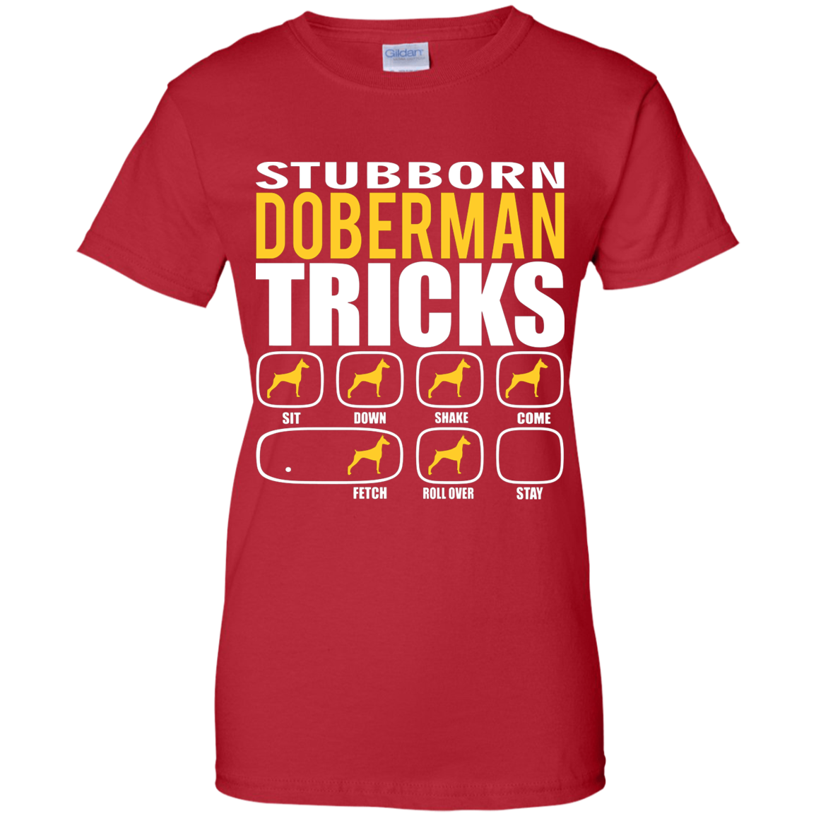 Stubborn Doberman Tricks Ladies' T-Shirt