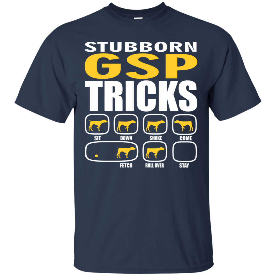 Stubborn GSP Tricks Unisex T-Shirt