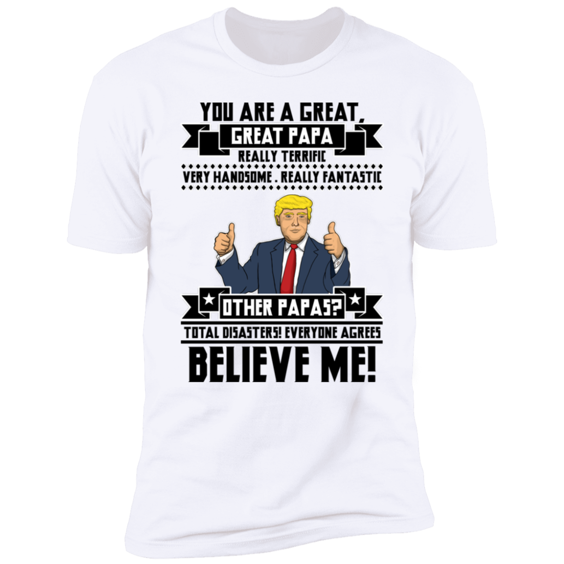 Trump Great Papa Short Sleeve Tee