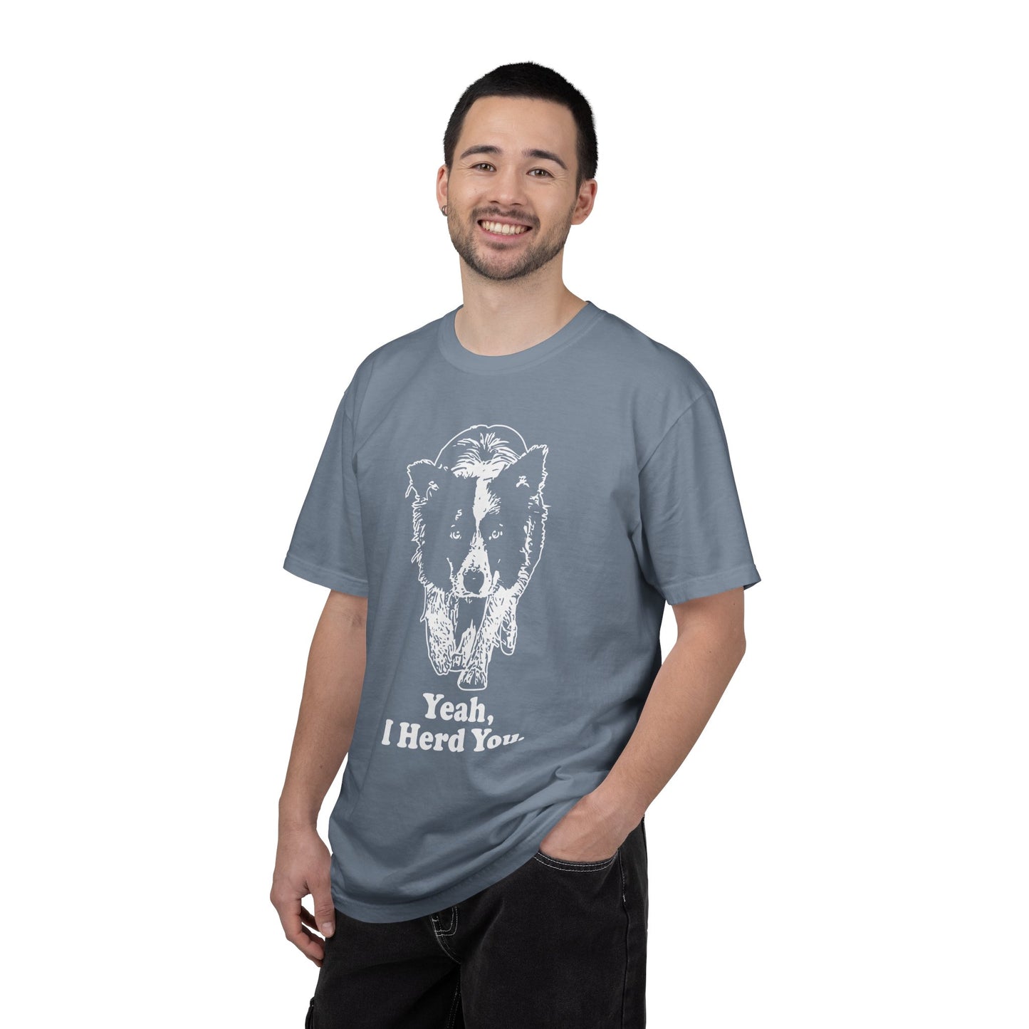 Border Collie "Yeah I Herd You" T-Shirt — Herding Dog Mom/Dad Tee