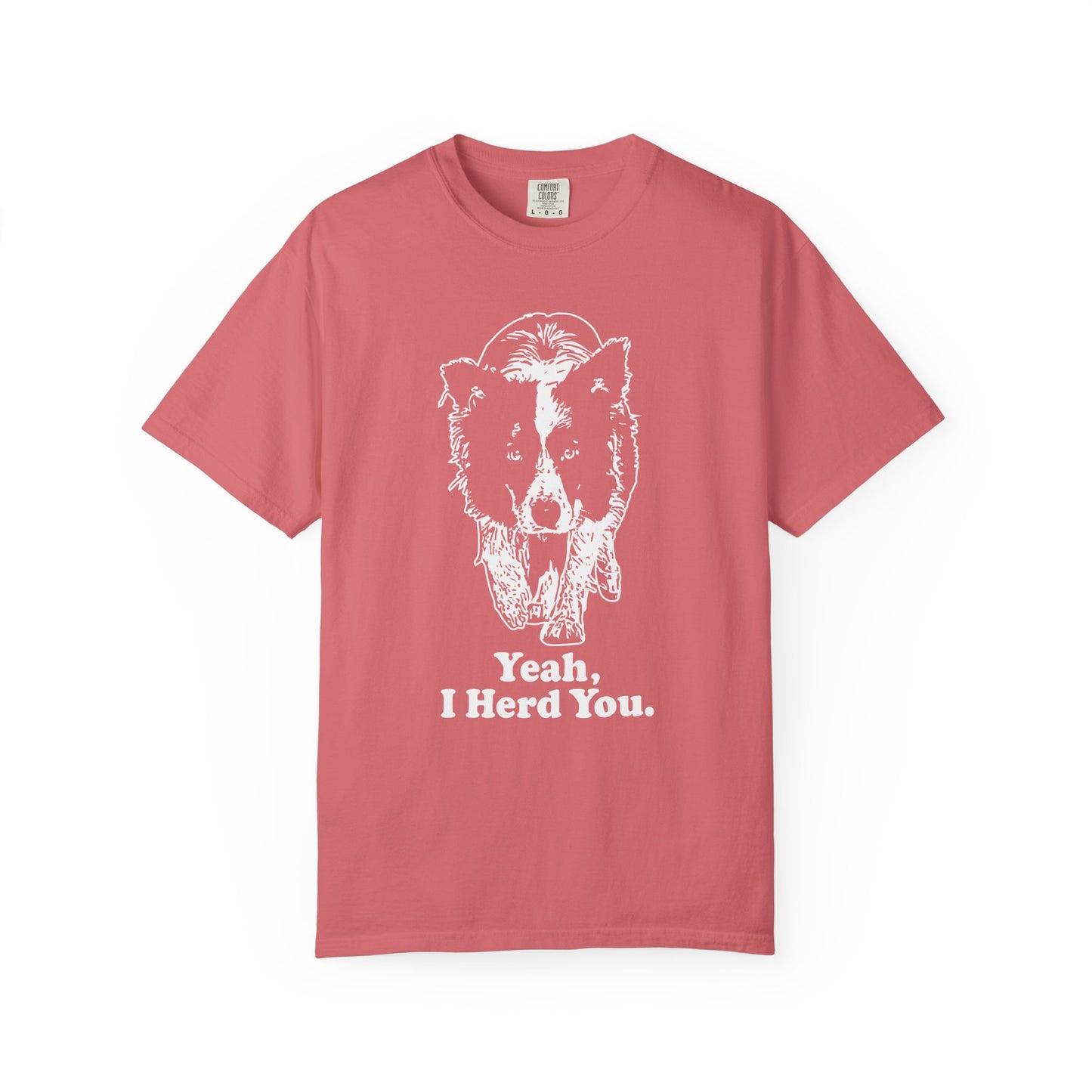 Border Collie "Yeah I Herd You" T-Shirt — Herding Dog Mom/Dad Tee