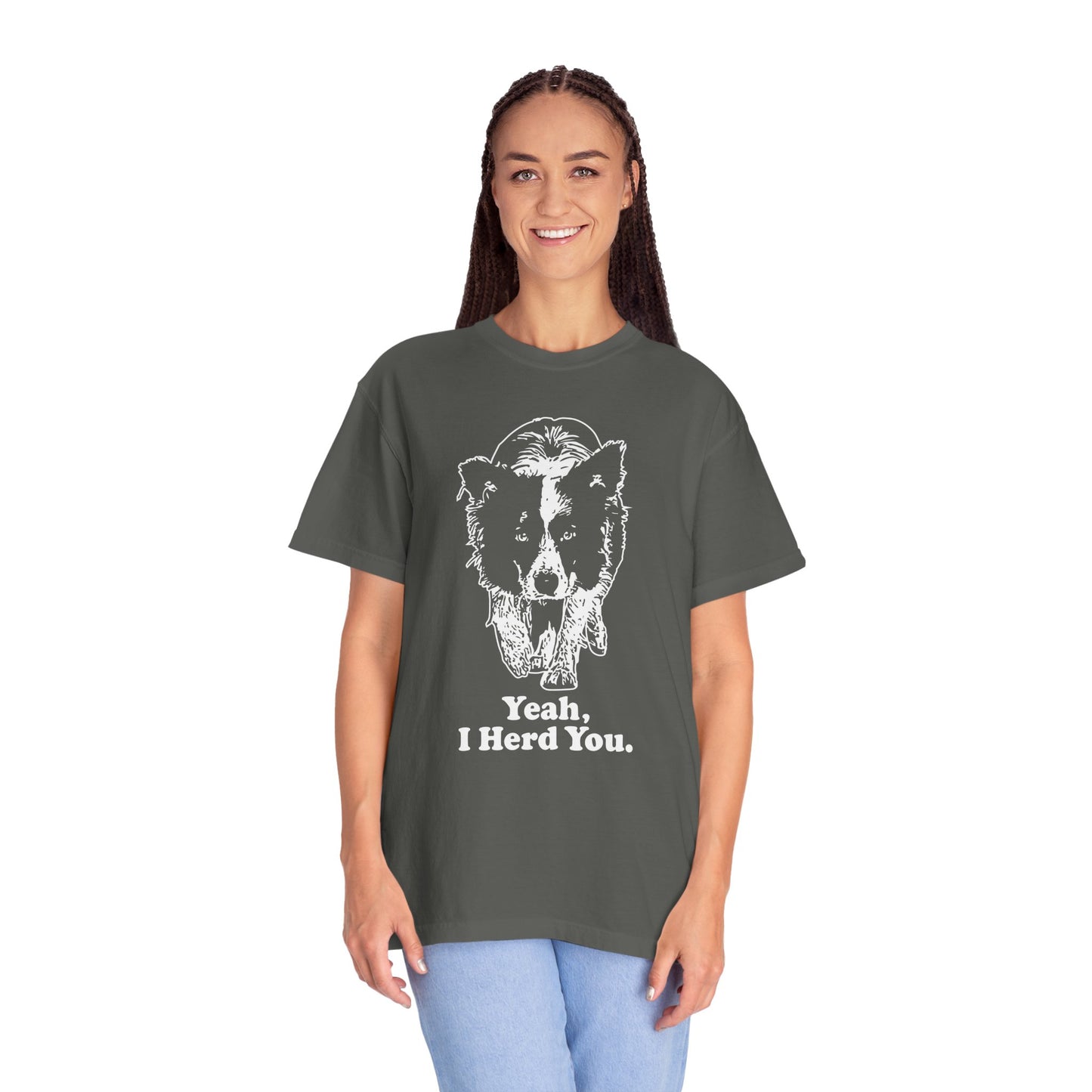 Border Collie "Yeah I Herd You" T-Shirt — Herding Dog Mom/Dad Tee