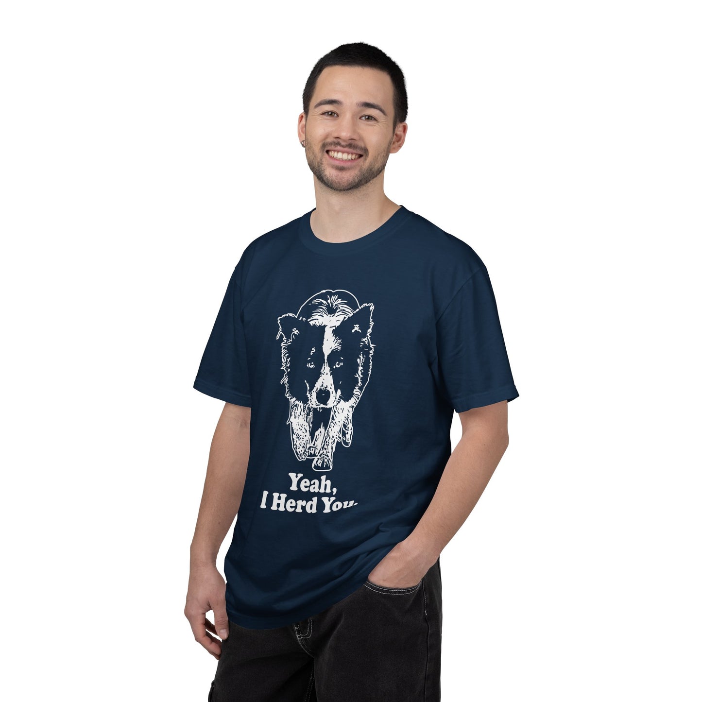 Border Collie "Yeah I Herd You" T-Shirt — Herding Dog Mom/Dad Tee