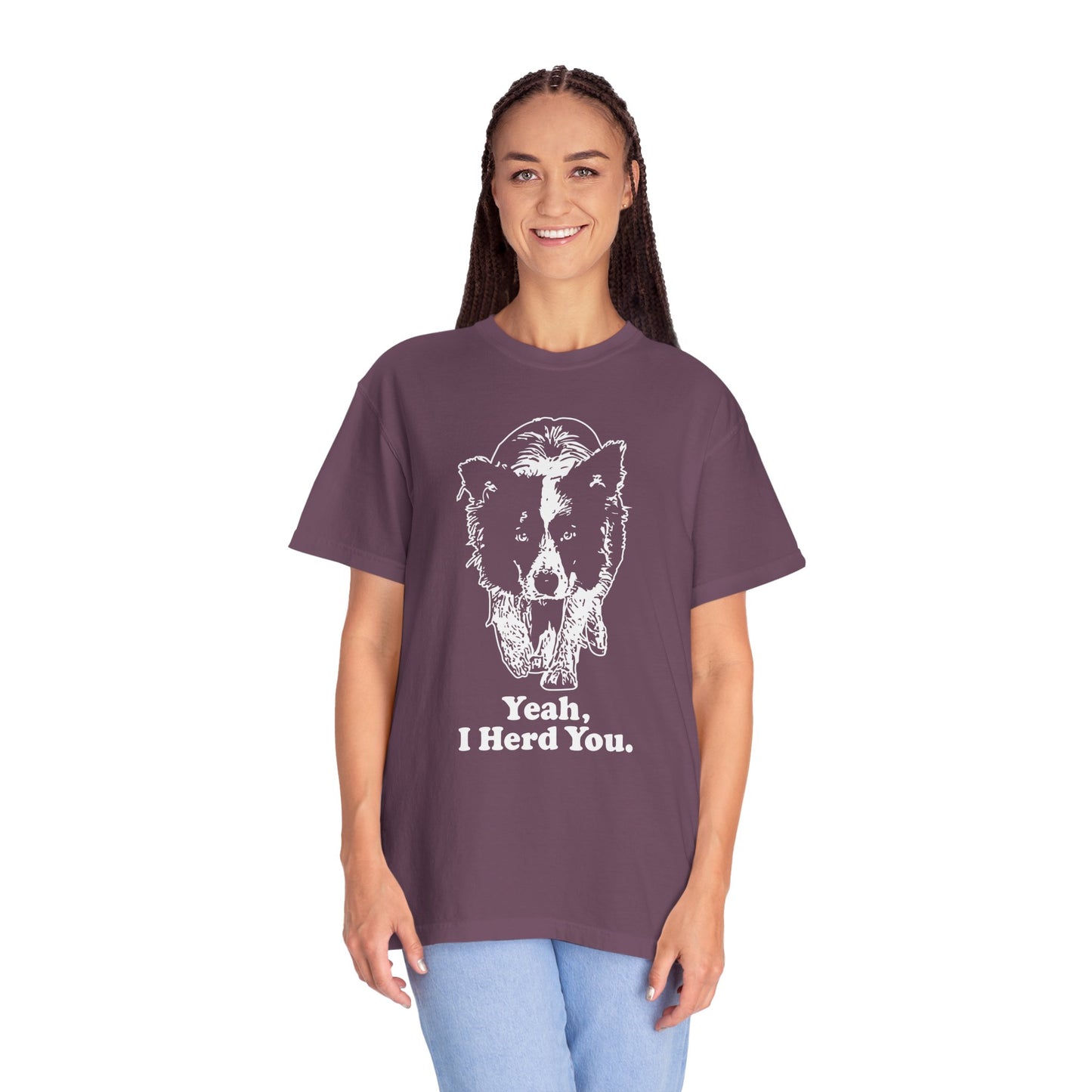 Border Collie "Yeah I Herd You" T-Shirt — Herding Dog Mom/Dad Tee