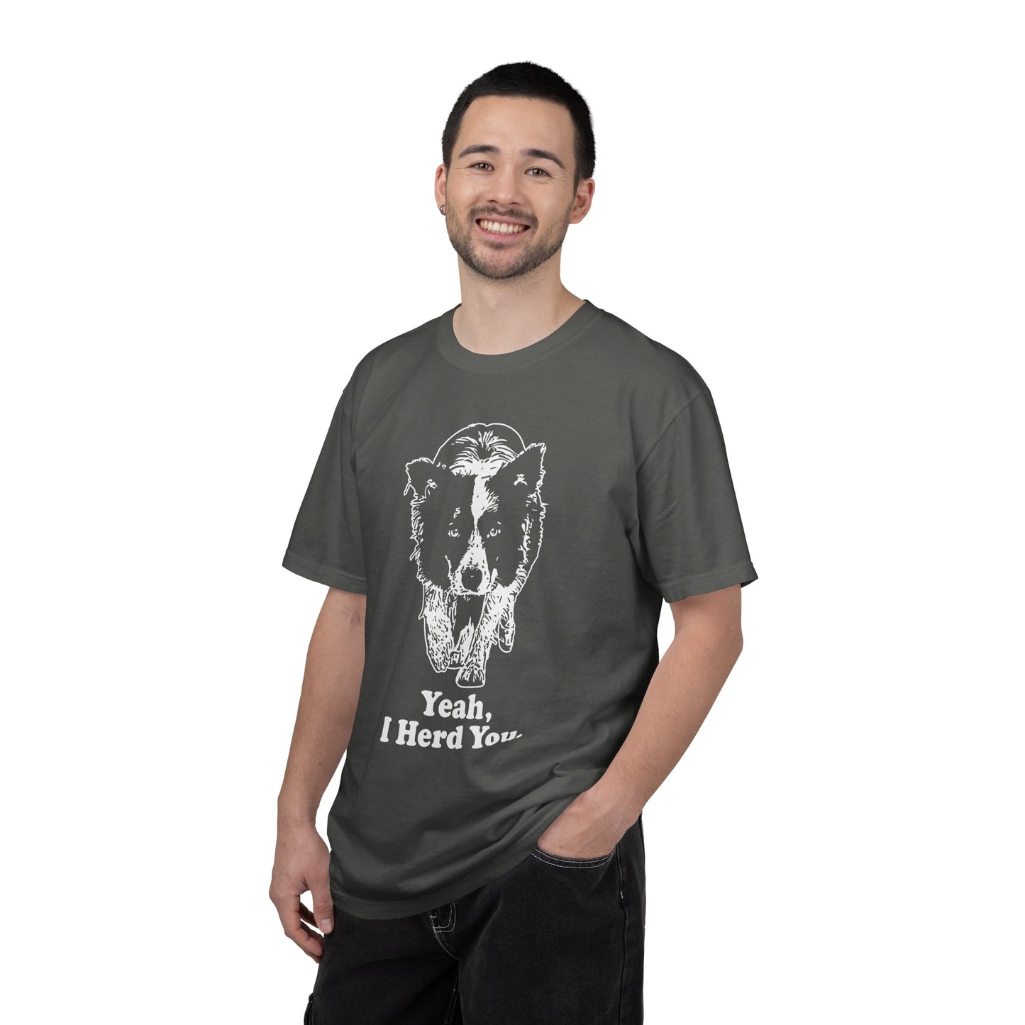 Border Collie "Yeah I Herd You" T-Shirt — Herding Dog Mom/Dad Tee