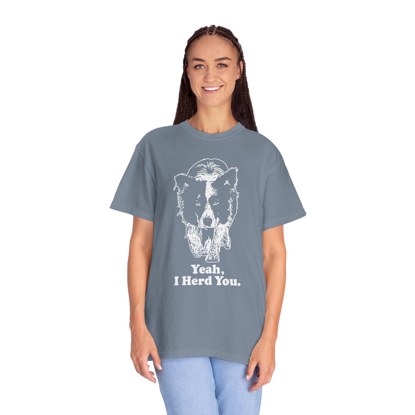 Border Collie "Yeah I Herd You" T-Shirt — Herding Dog Mom/Dad Tee