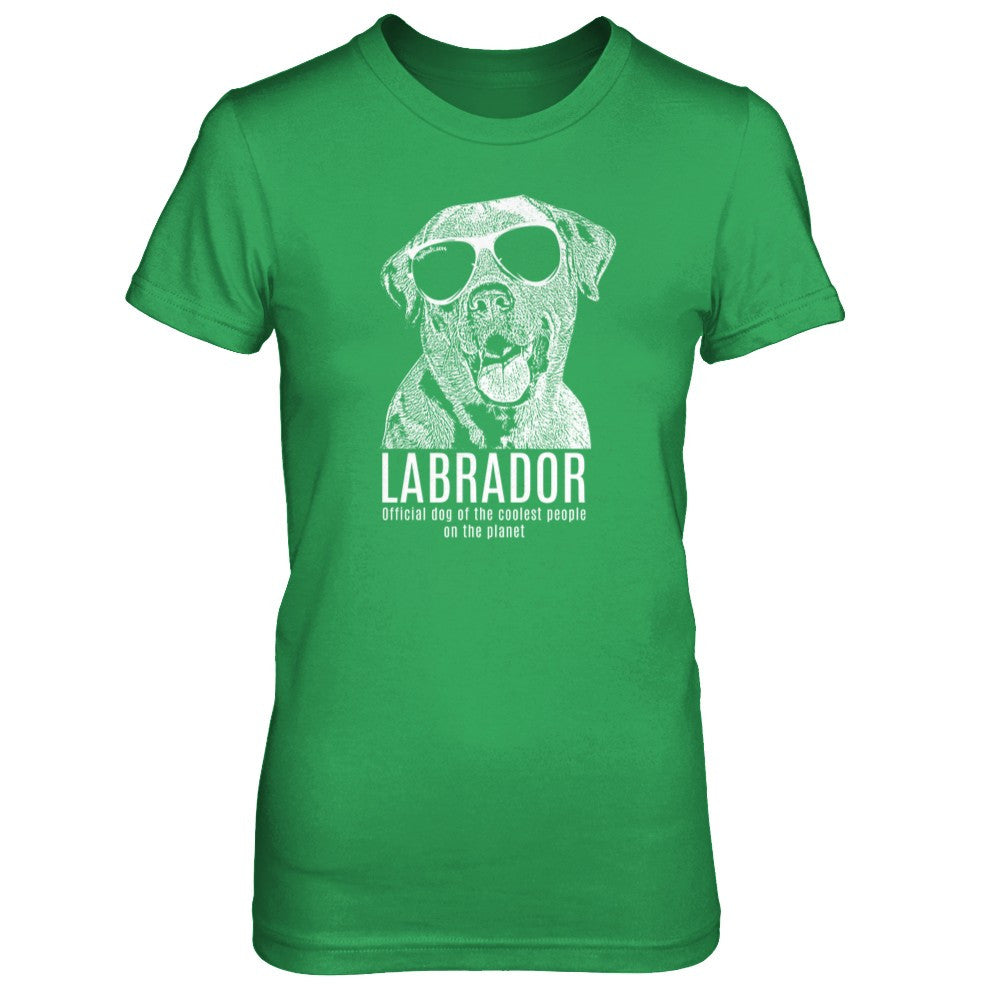 Official dog of the coolest people on the planet - Labrador Womens