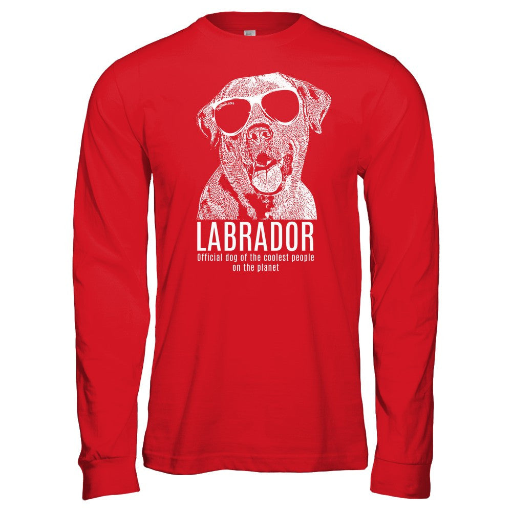 Official dog of the coolest people on the planet - Labrador Unisex