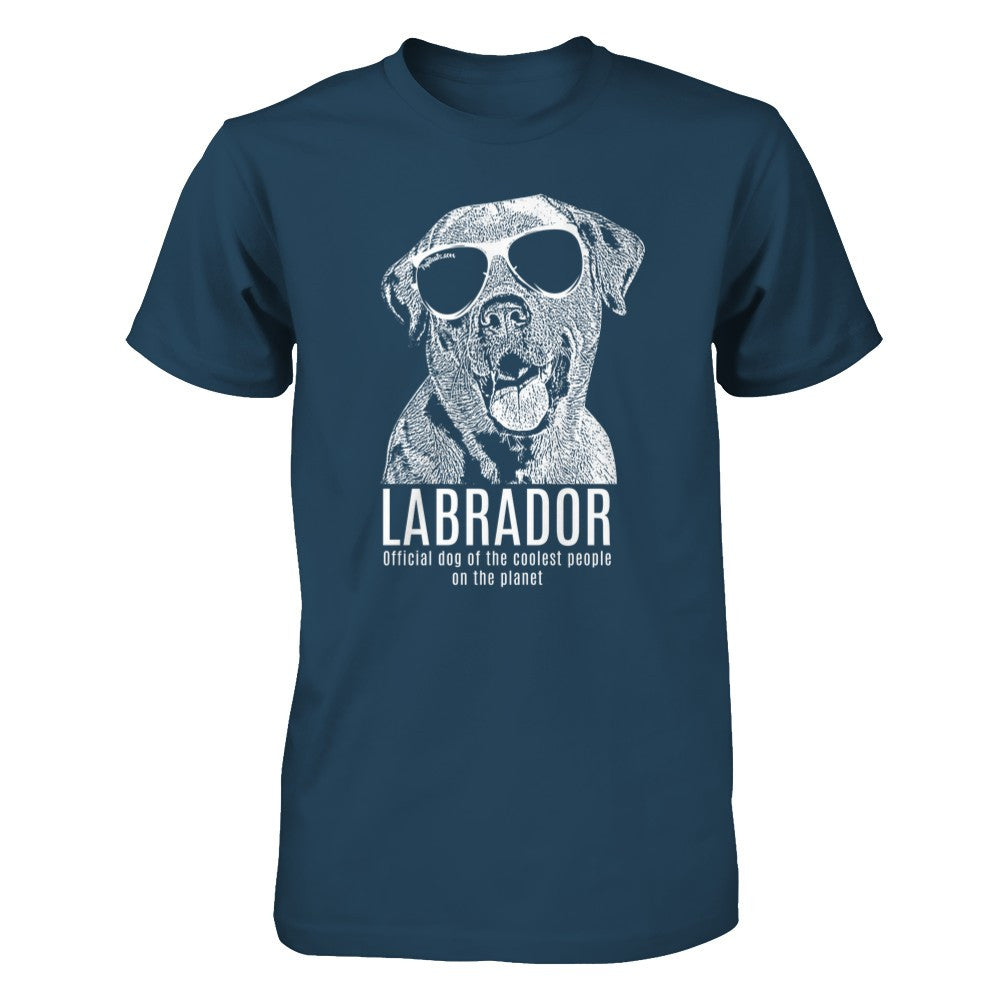 Official dog of the coolest people on the planet - Labrador Unisex Shirt