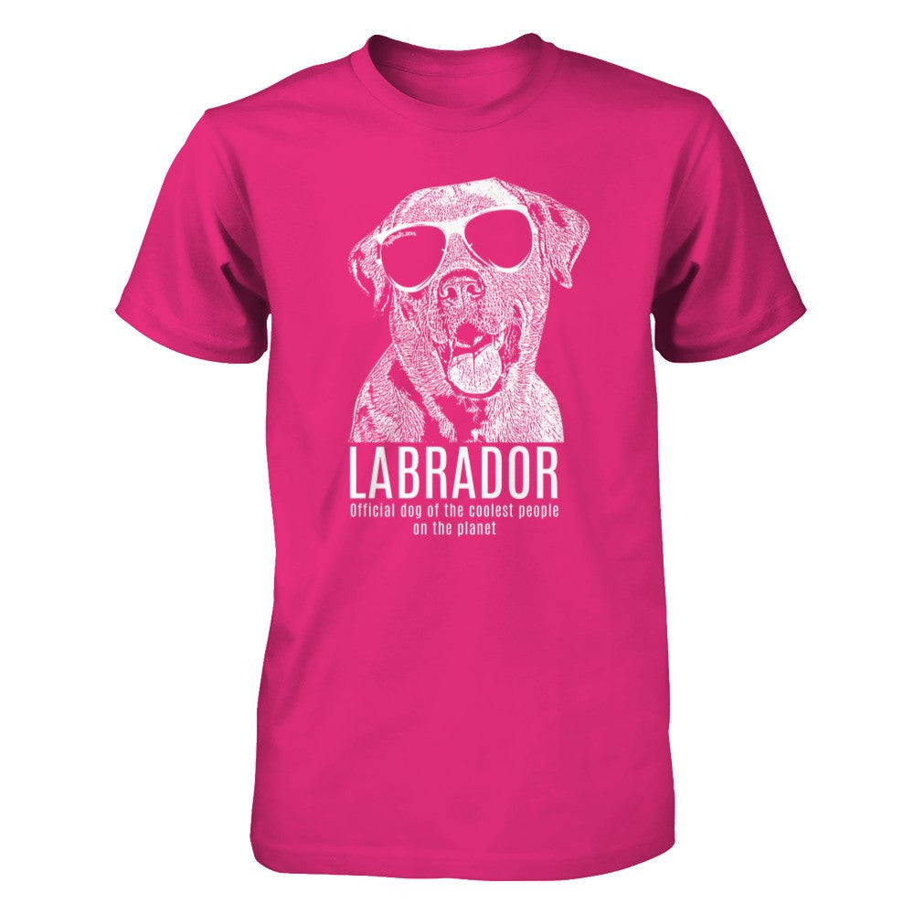 Official dog of the coolest people on the planet - Labrador Unisex Shirt