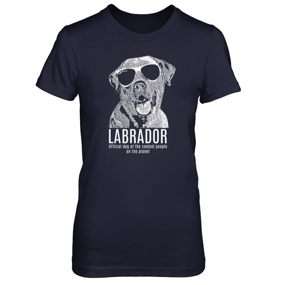 Official dog of the coolest people on the planet - Labrador Womens