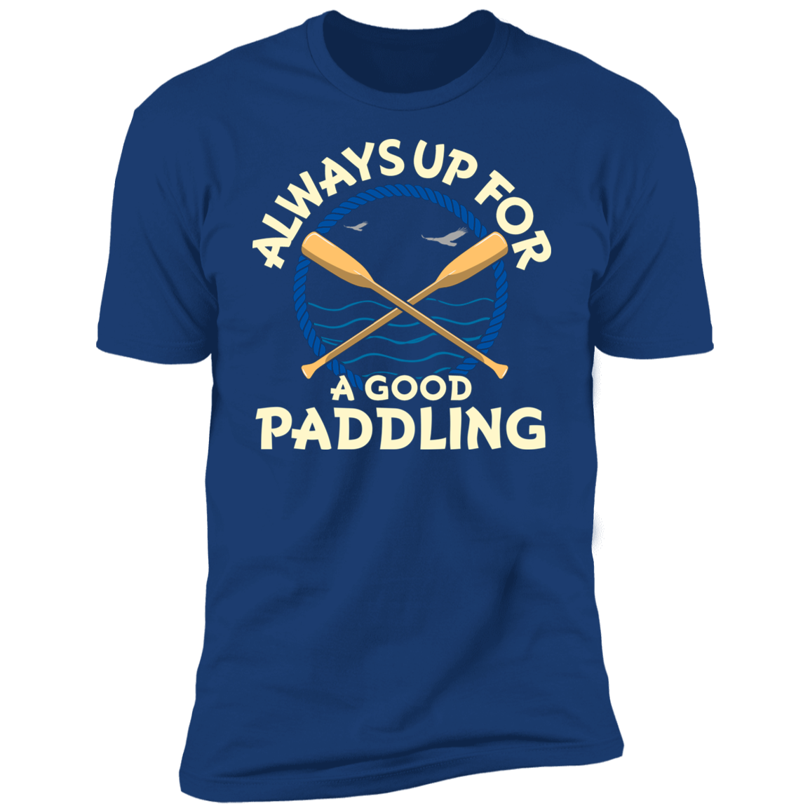 Always Up For A Good Paddling Custom Cat