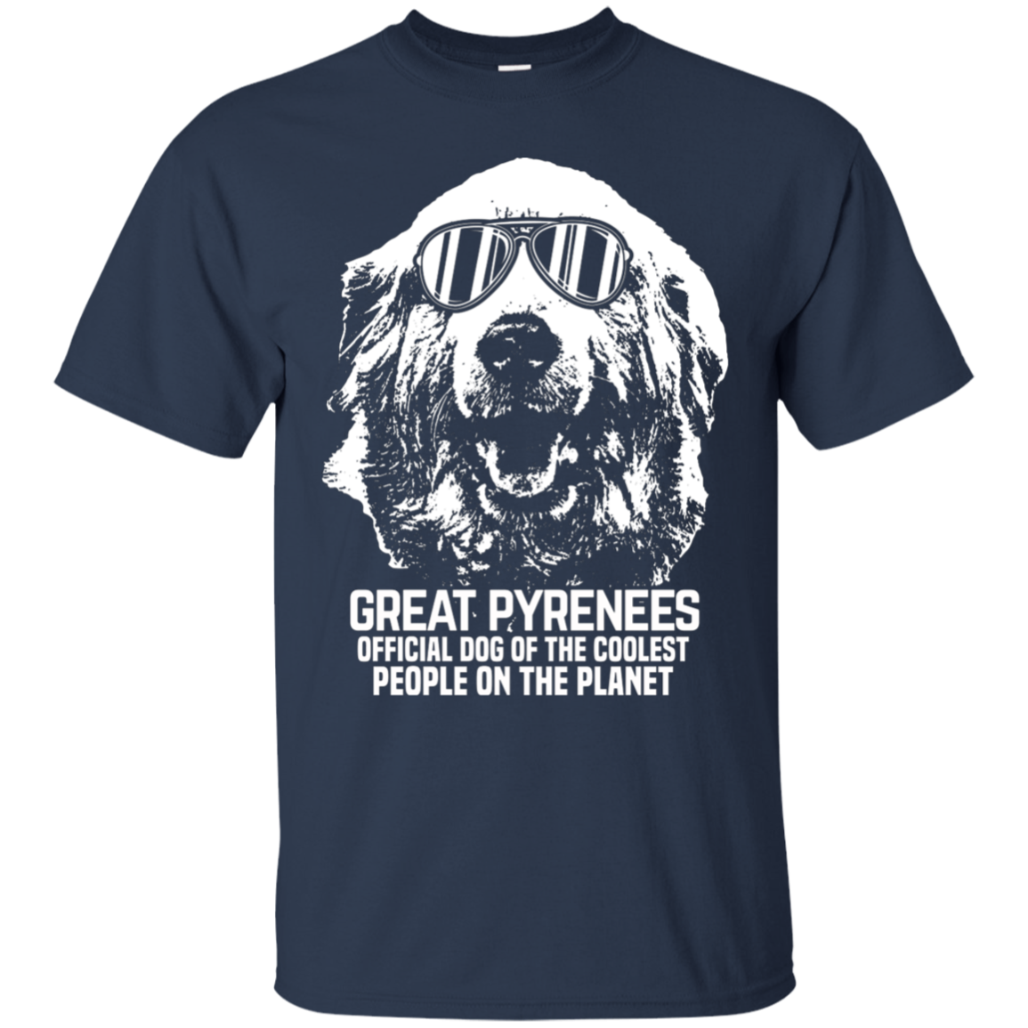 Great Pyrenees Official Dog Of The Coolest Unisex T-Shirt