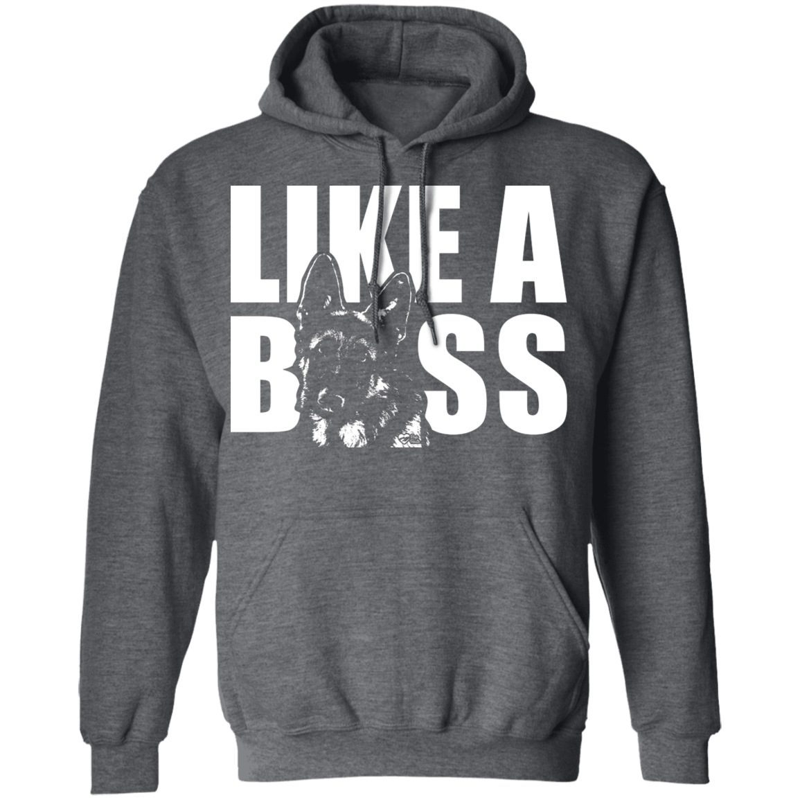 German Shepherd Like a Boss Hoodie