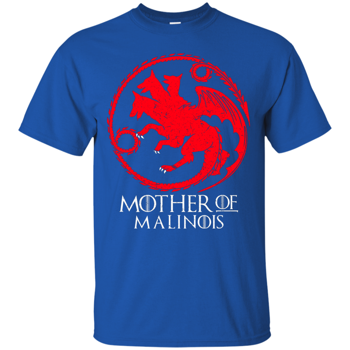Mother Of Malinois Unisex T-Shirt