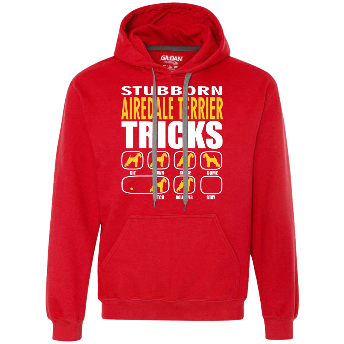 Stubborn Airedale Terrier Tricks Unisex Hoodie