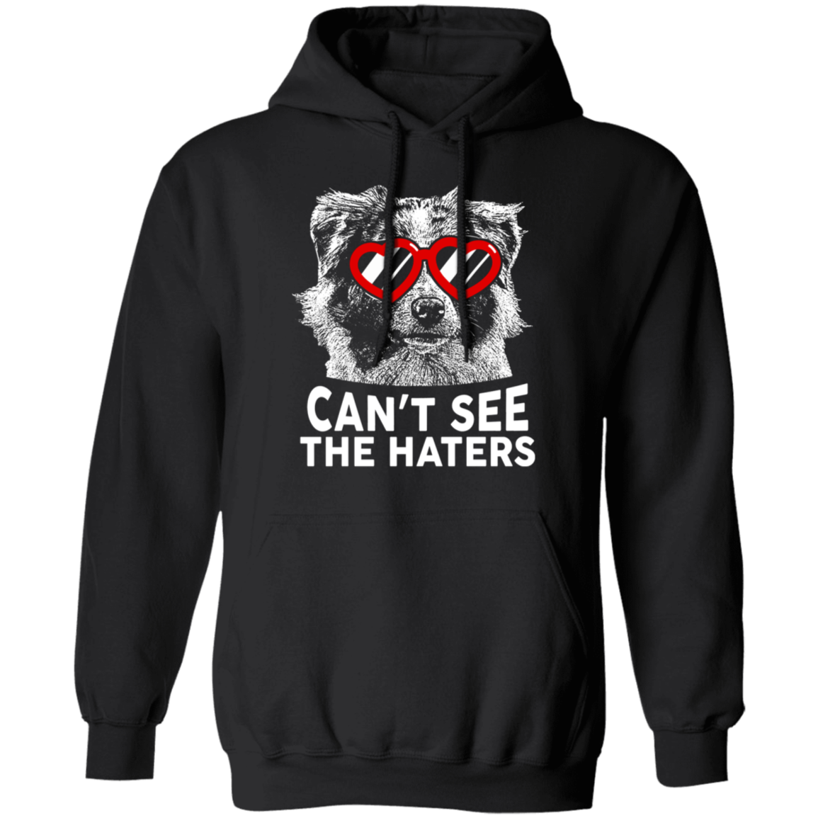 Australian Shepherd Haters Pullover Hoodie