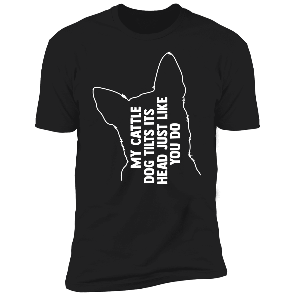 Cattle Dog Head Tilt T-Shirt