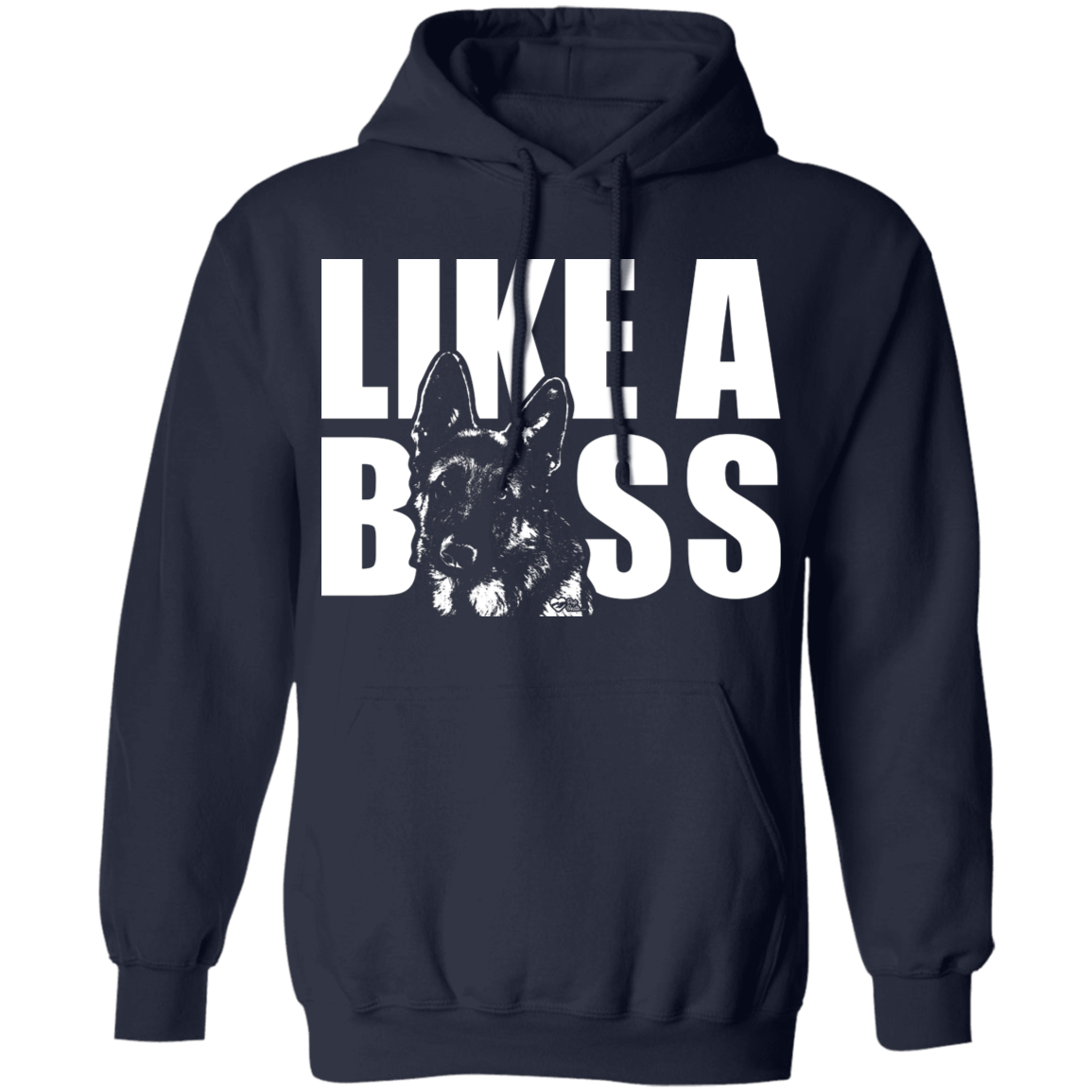 Like a boss GSD Hoodie