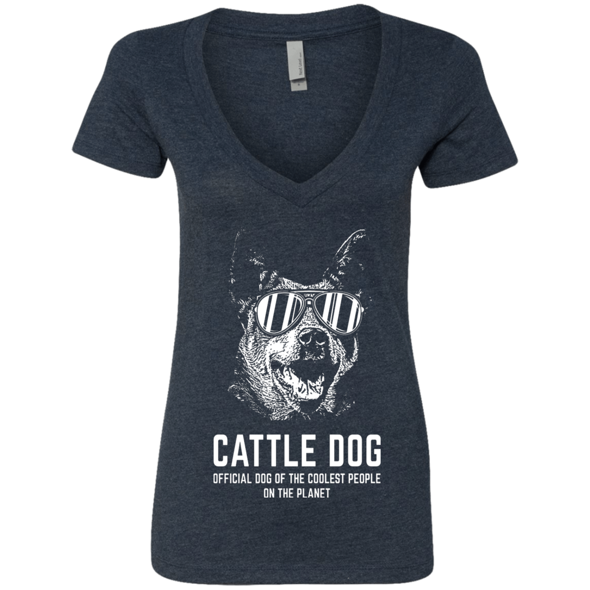 Cattle dog Official Dog Of Coolest Ladies' Deep V-Neck T-Shirt