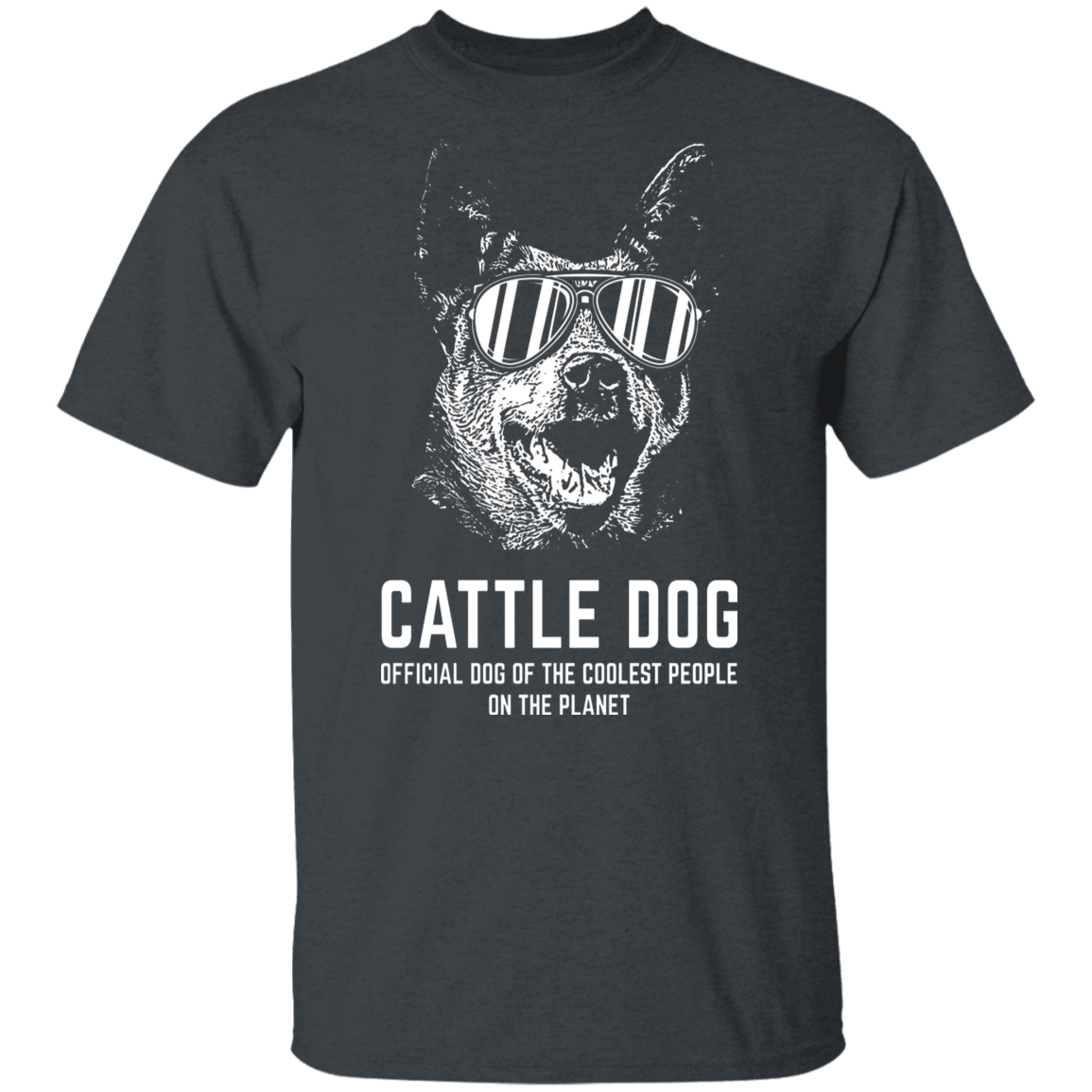 Cattle dog coolest T-Shirt