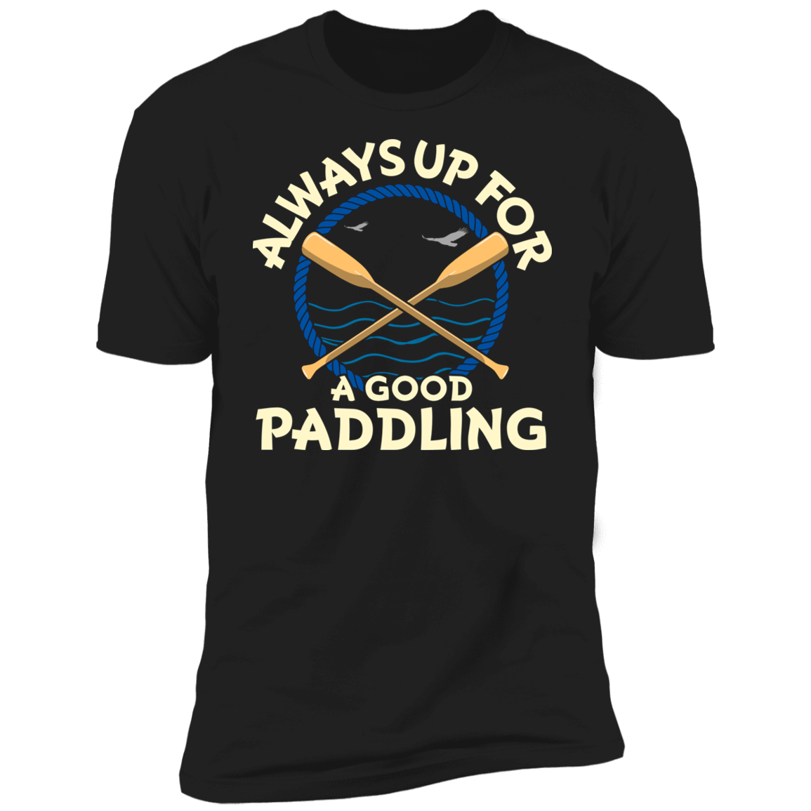 Always Up For A Good Paddling Custom Cat