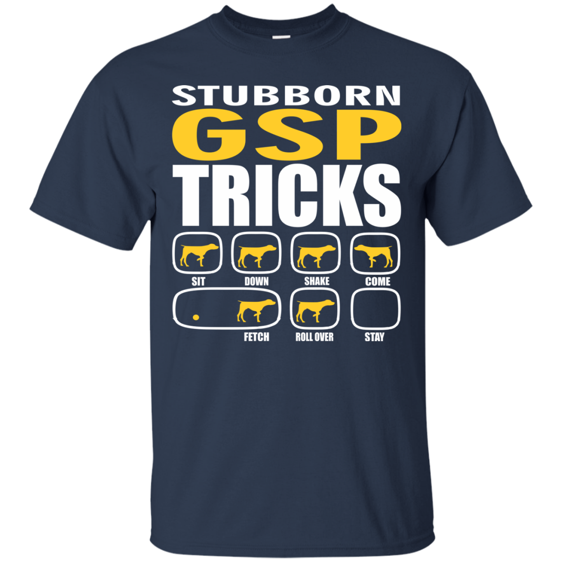 Stubborn GSP Tricks Unisex T-Shirt