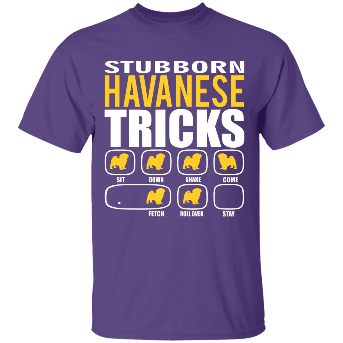 Stubborn Havanese Tricks T-Shirt