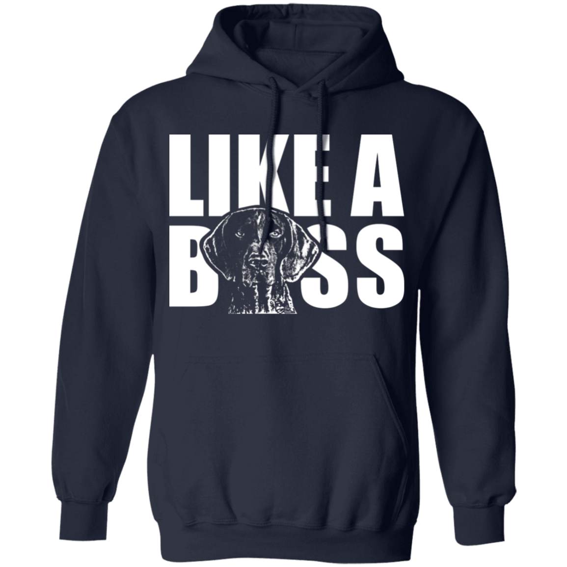 Like a boss GSP Hoodie