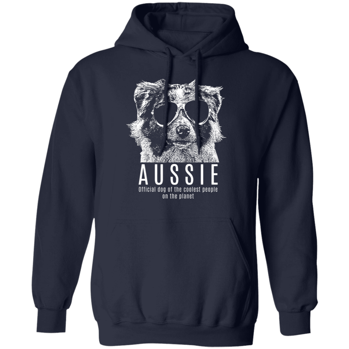 Australian Shepherd Coolest Pullover Hoodie