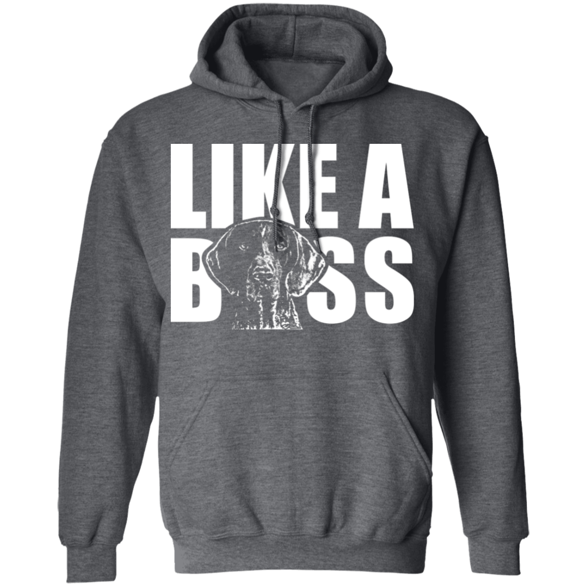 Like a boss GSP Hoodie
