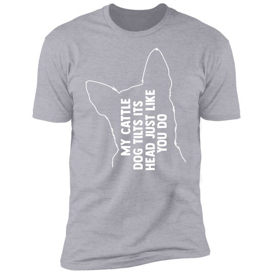 Cattle Dog Head Tilt T-Shirt
