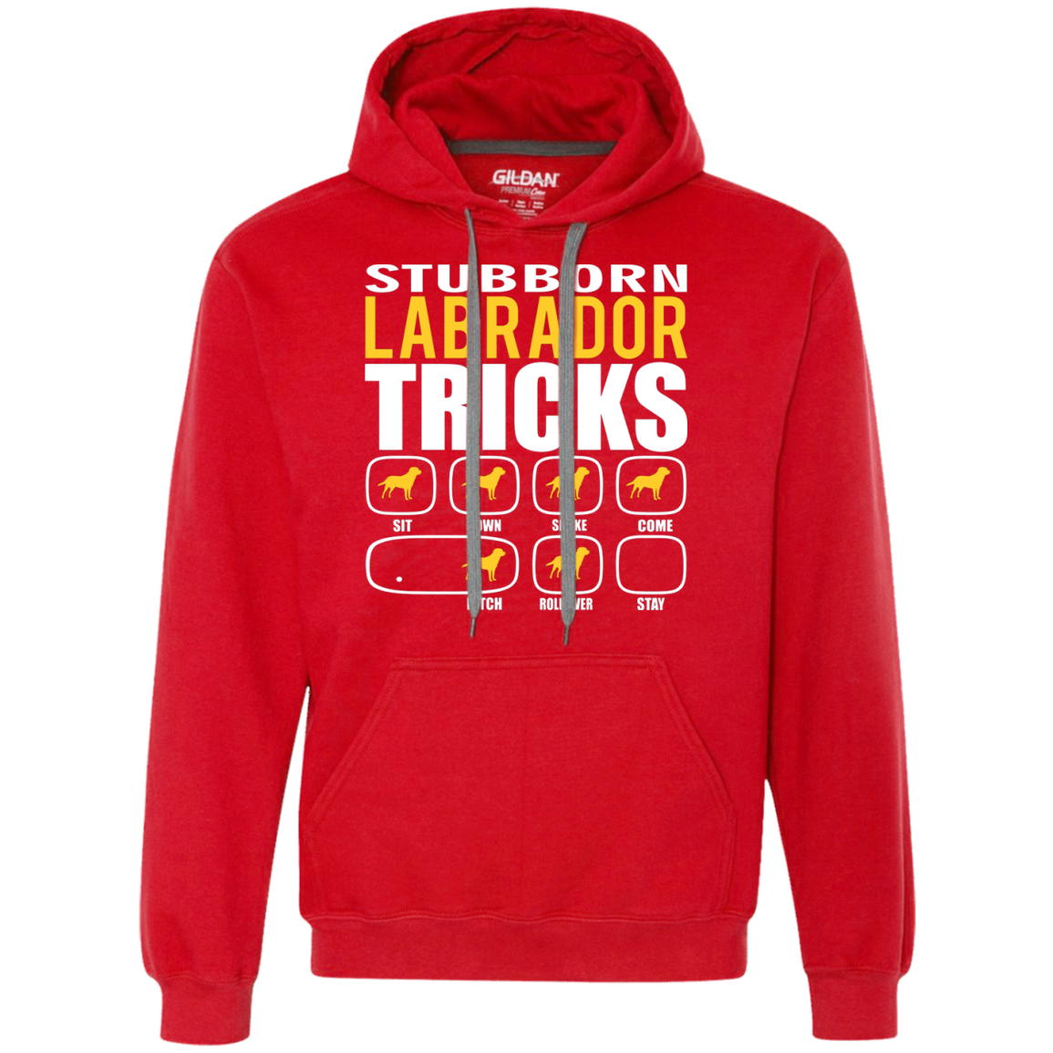 Stubborn Labrador Retriever Tricks Unisex Hoodie