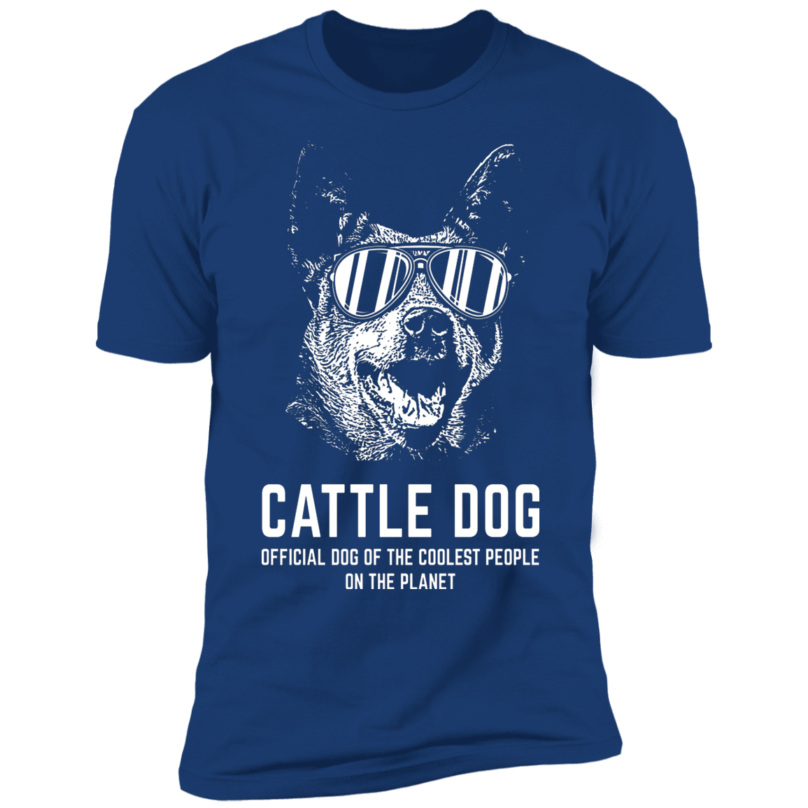 Cattle Dog Official Dog Of The coolest Custom Cat