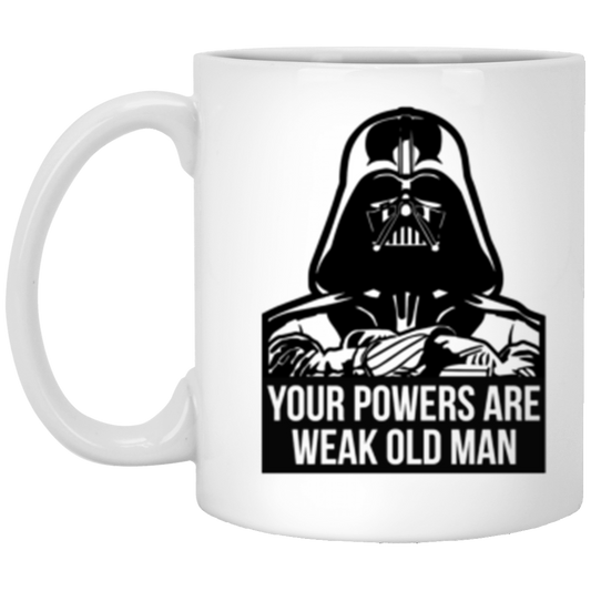 Darkside powers are weak 11 oz. White Mug