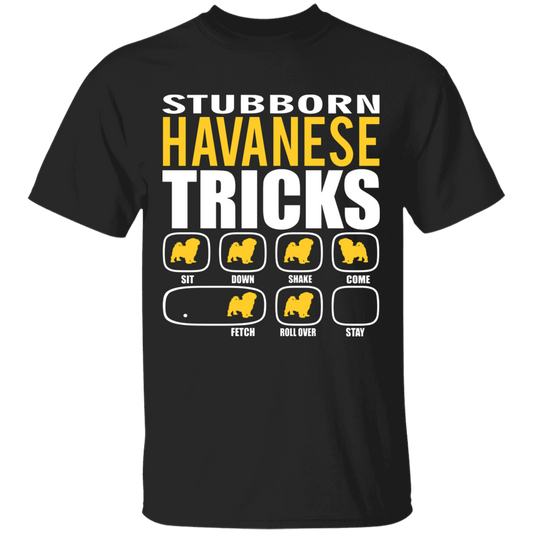 Stubborn Havanese Tricks T-Shirt