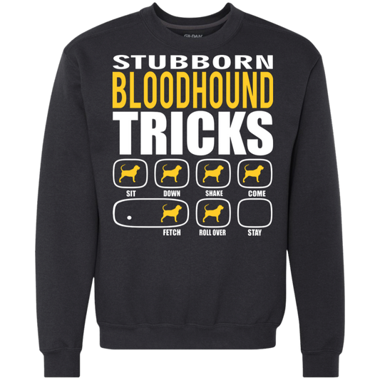 Stubborn Bloodhound Tricks Sweatshirt